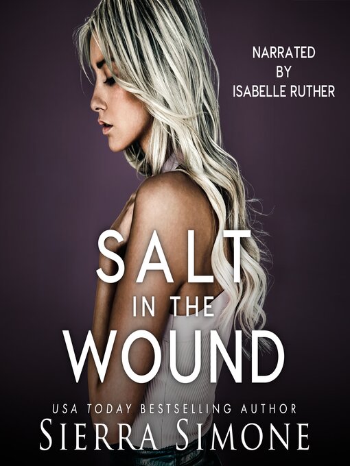 Title details for Salt in the Wound by Sierra Simone - Wait list